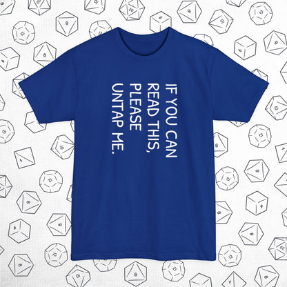 Please Untap Me Tall Beefy-T® T-Shirt