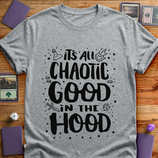 Chaotic Good in the Hood - Sport Grey