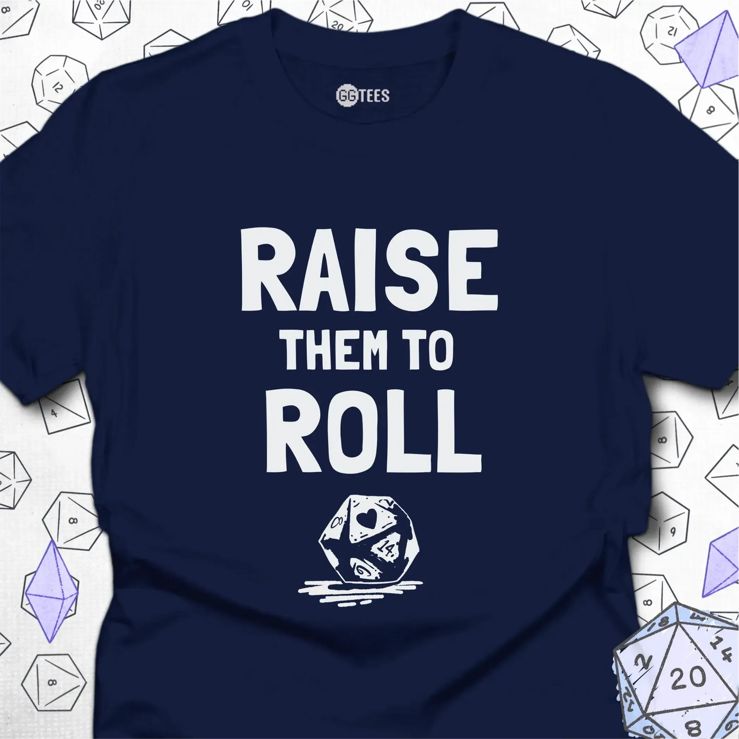 Raise Them To Roll