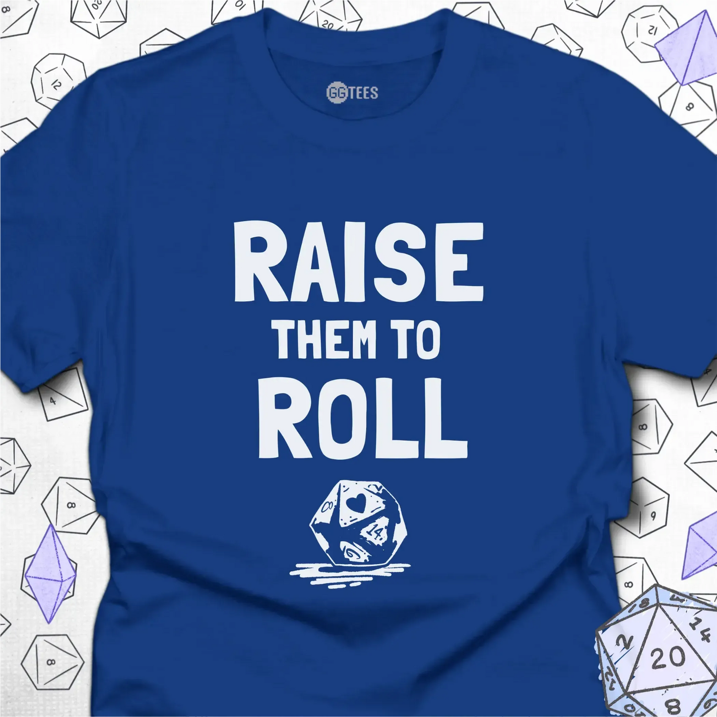 Raise Them To Roll
