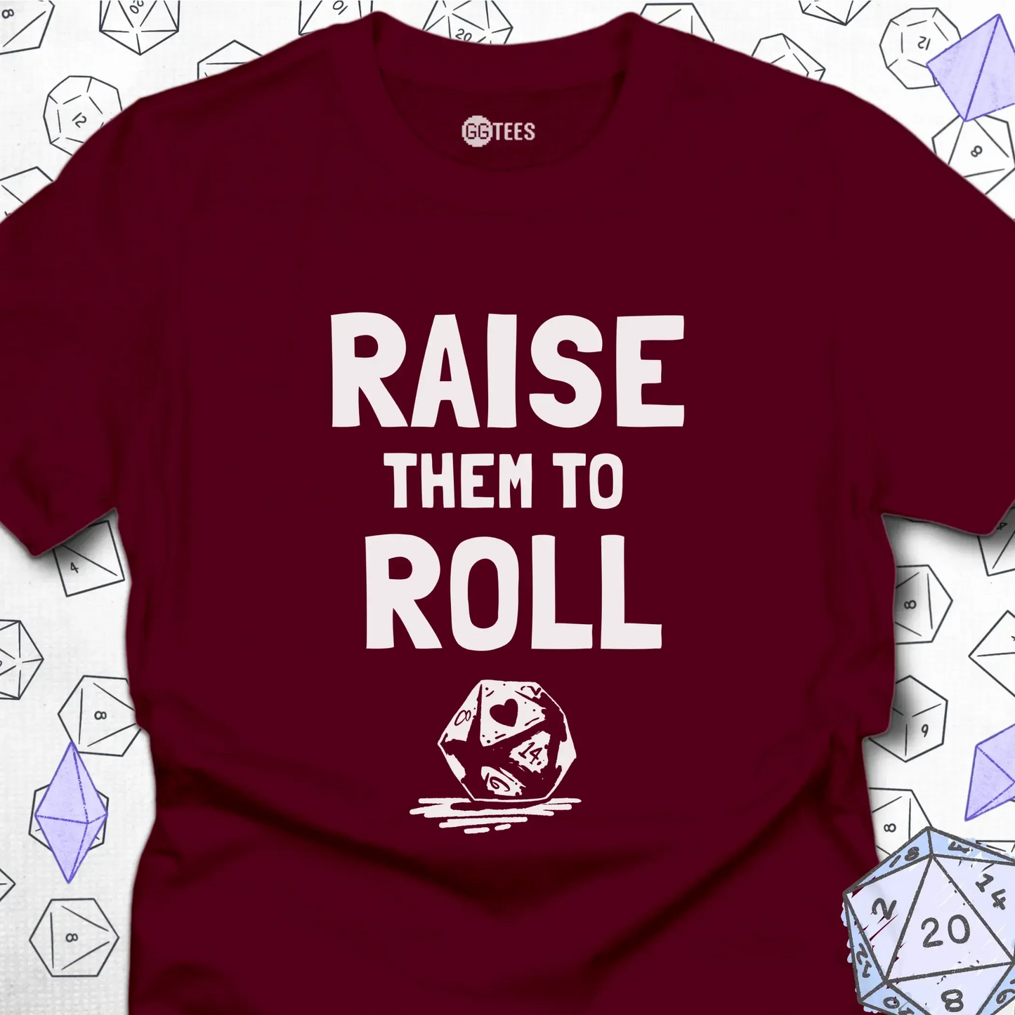 Raise Them To Roll