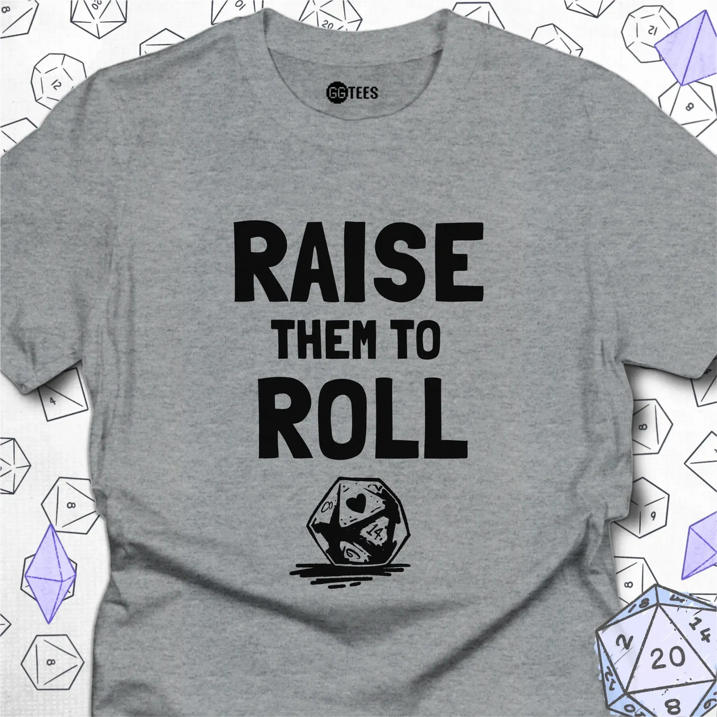 Raise Them To Roll