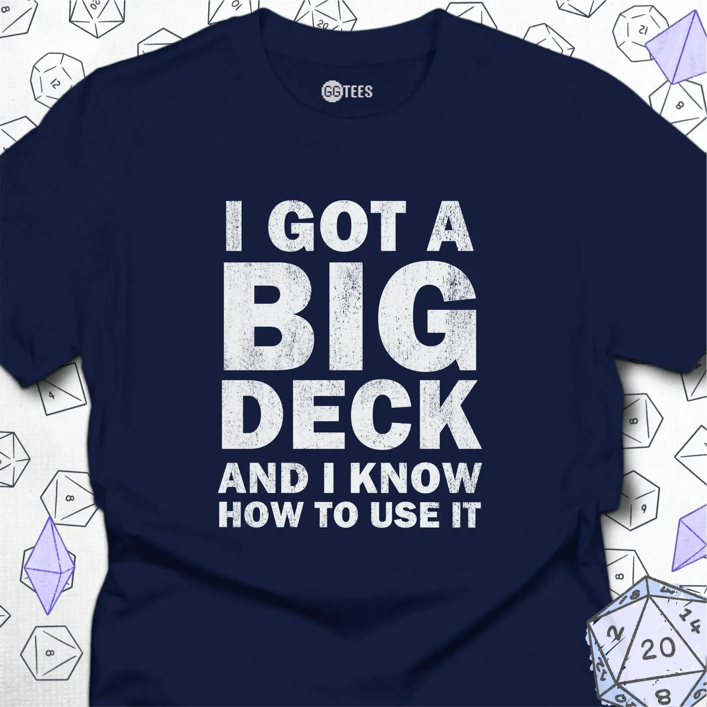 I Got A Big Deck