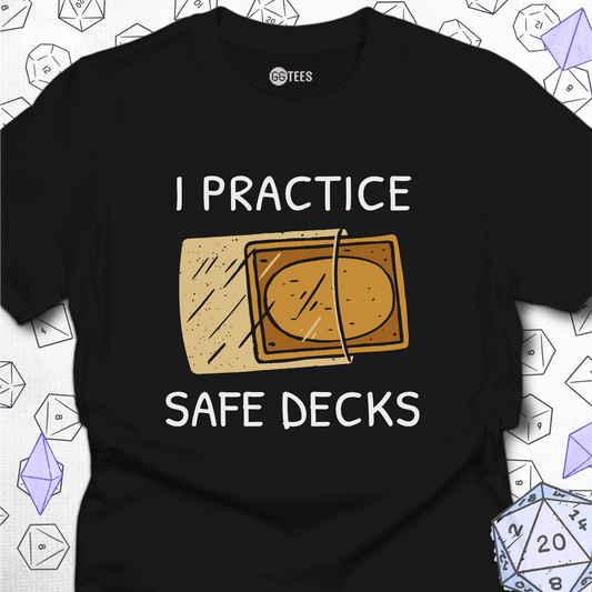 I Practice Safe Decks
