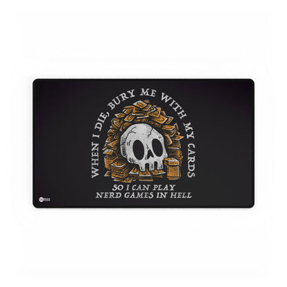 Bury Me With My Cards Premium Stitched Playmat - 24"x14"