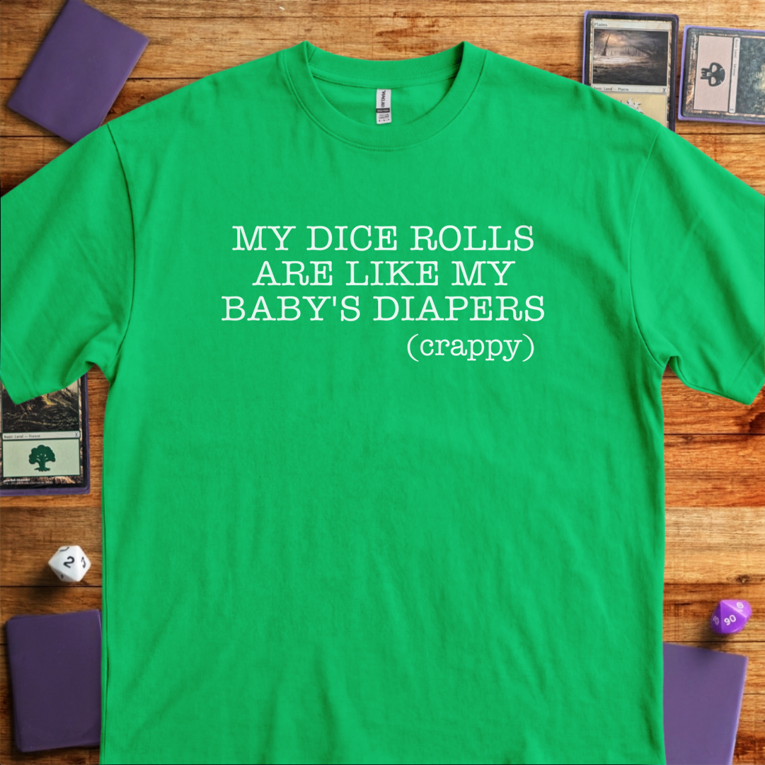 Dice Rolls And Diapers - Kelly Green