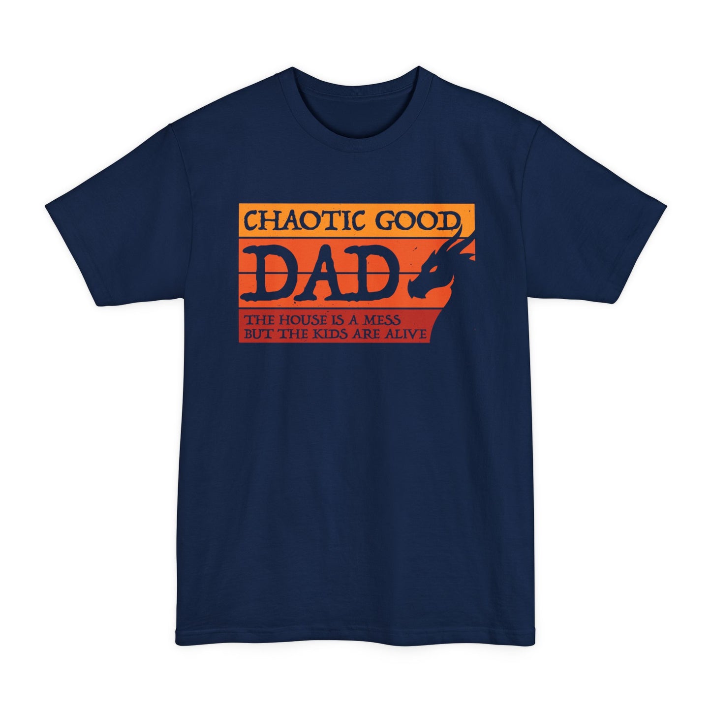 Chaotic Good Dad Tall Beefy-T® T-Shirt