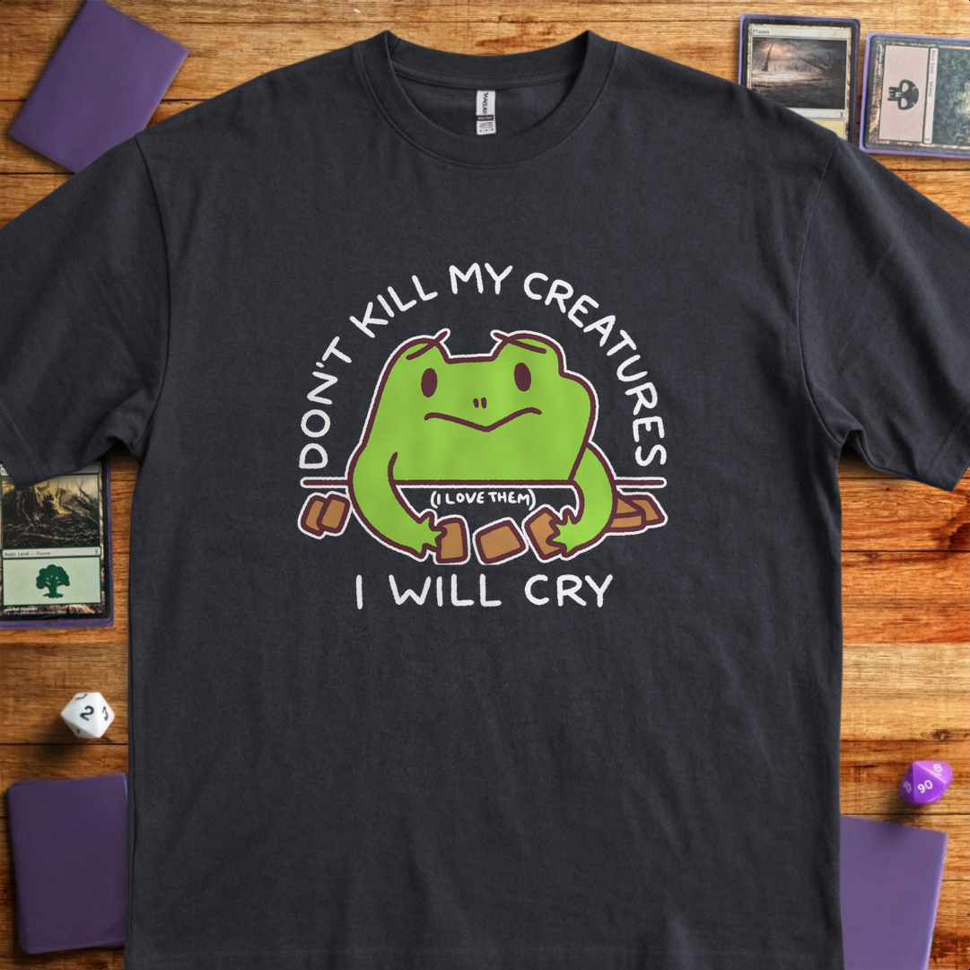 Don't Kill My Creatures - Black