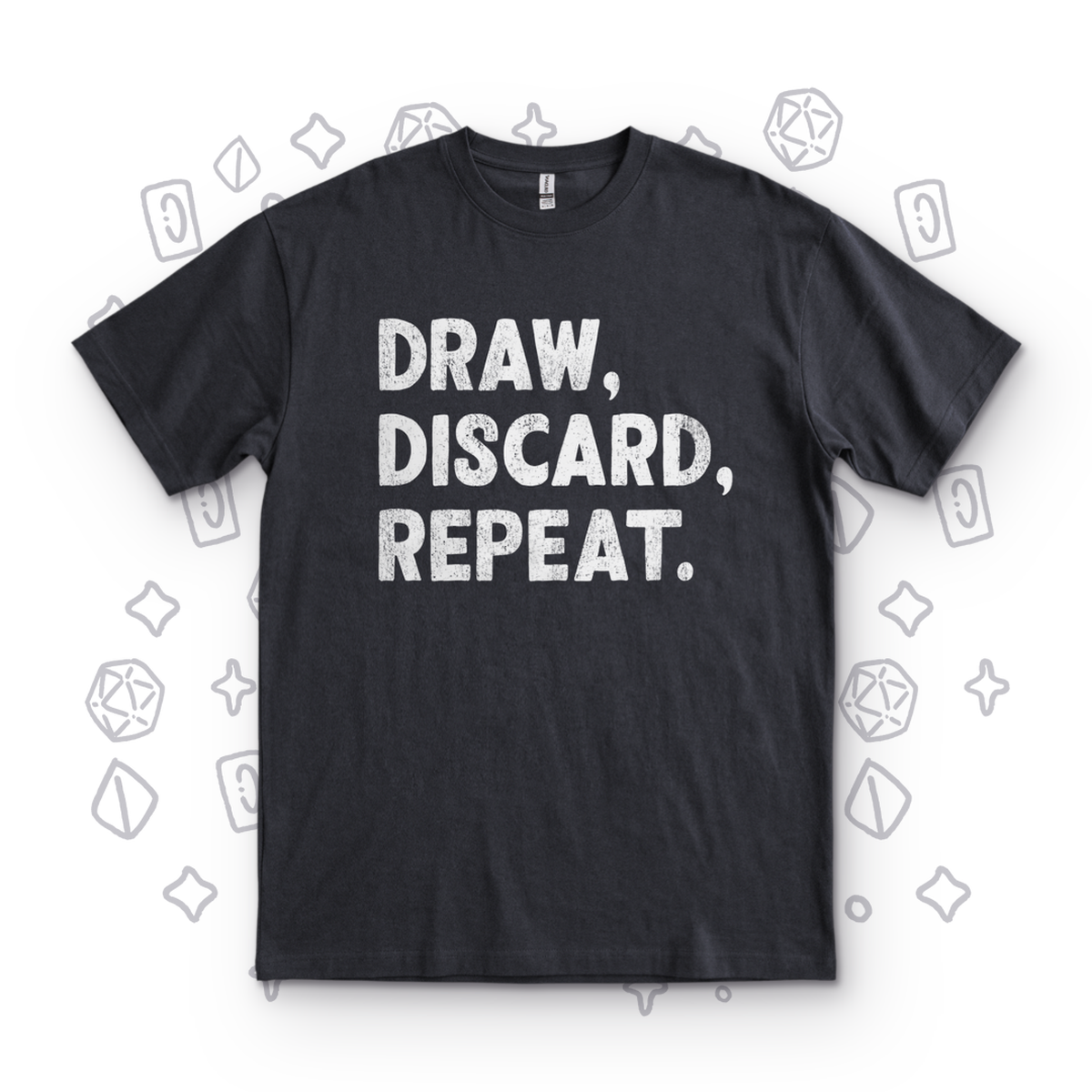 Draw Discard Repeat - Black