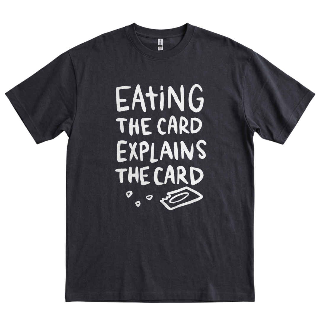Eating The Card - Black