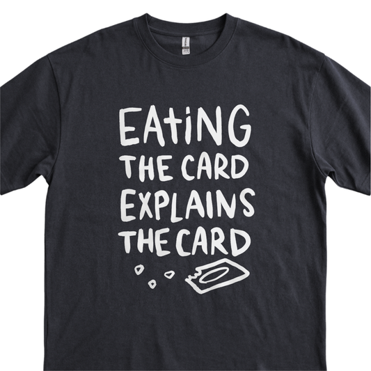 Eating The Card - Black