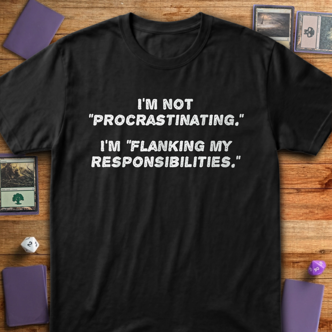 Flanking My Responsibilities - Black