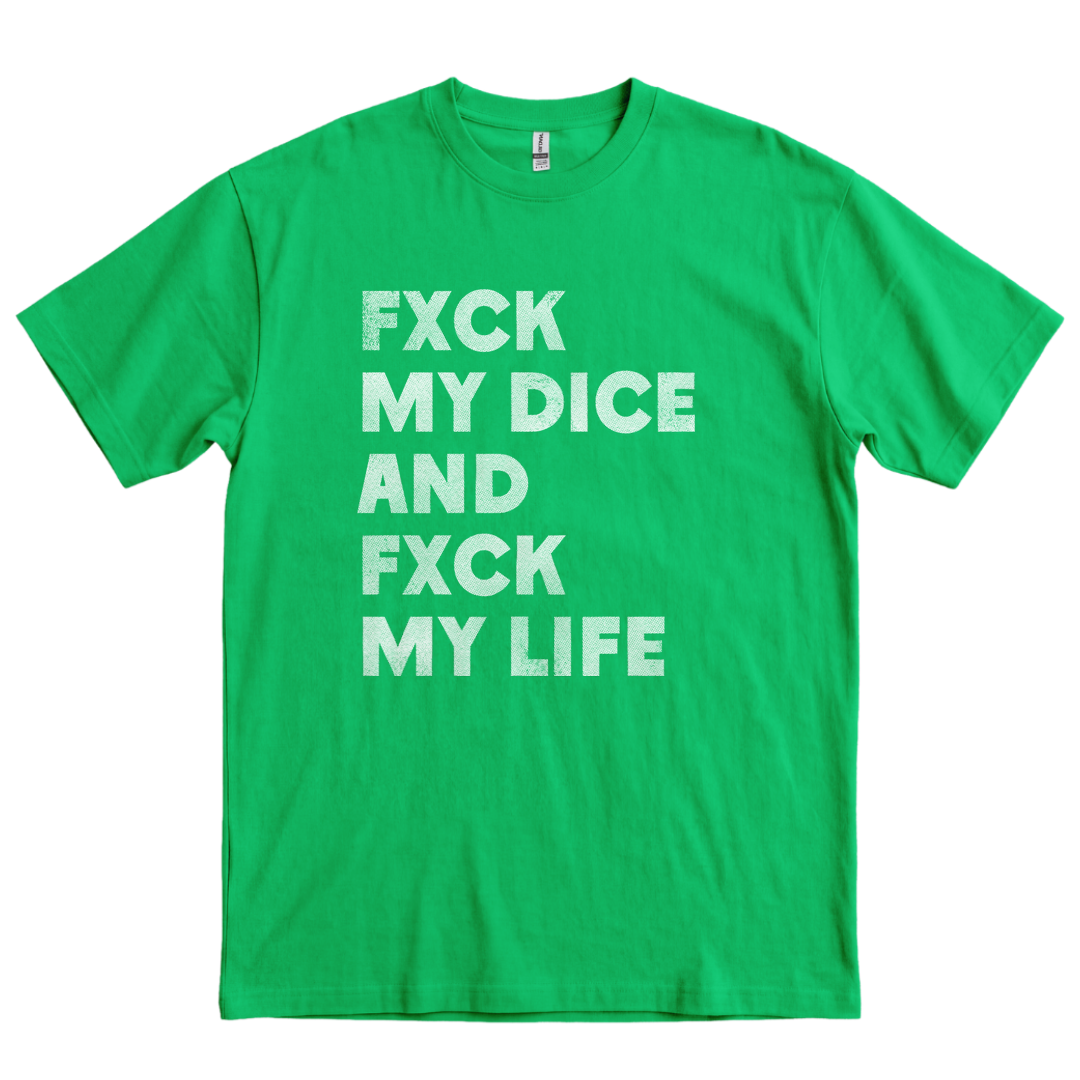 Fxck My Dice - Kelly Green