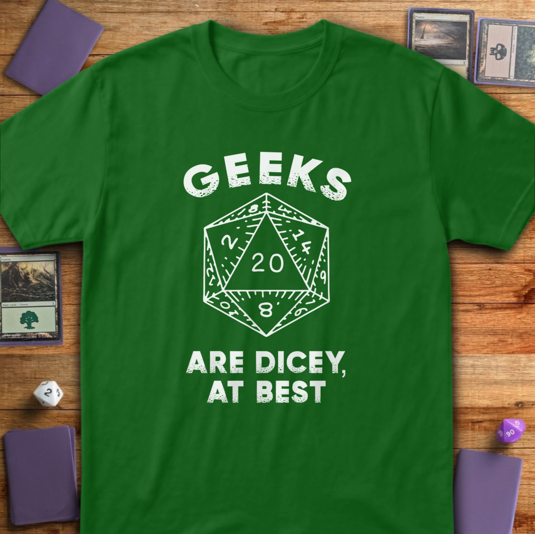 Geeks are Dicey - Irish Green