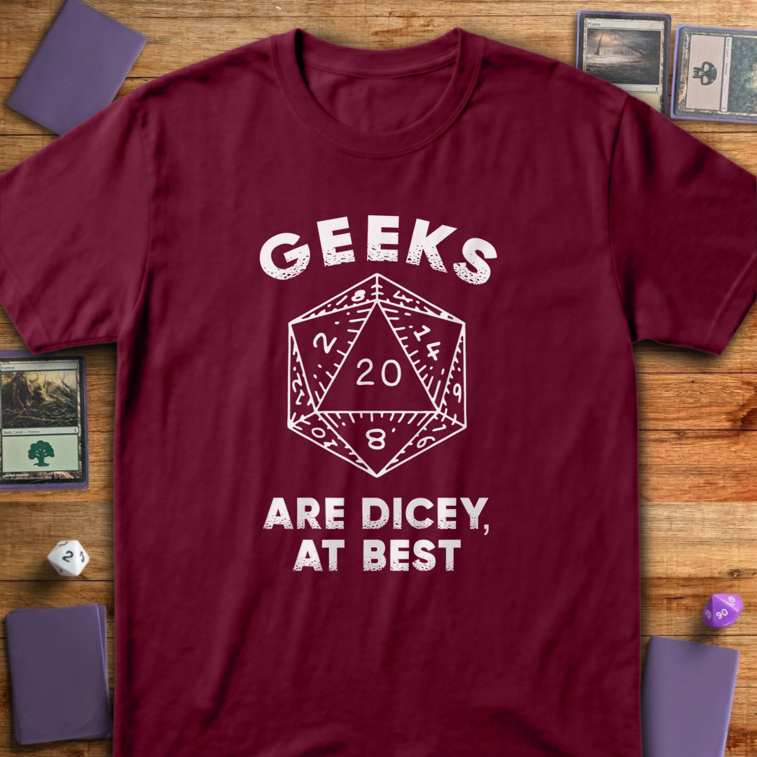 Geeks are Dicey - Maroon