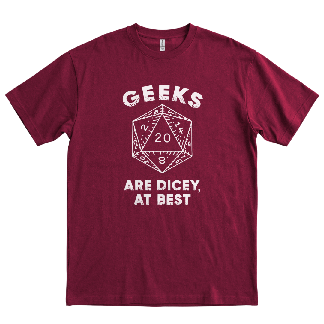 Geeks are Dicey - Maroon