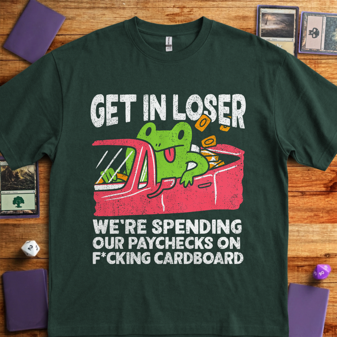Get in Loser - Forest Green