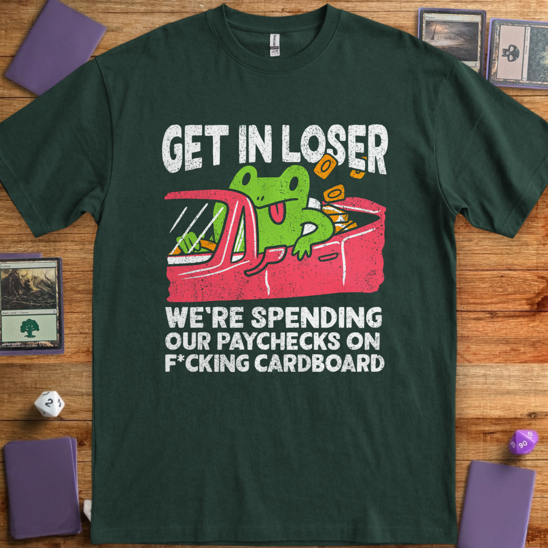 Get in Loser - Forest Green