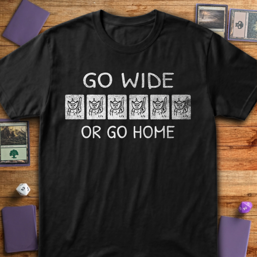 Go Wide or Go Home - Black