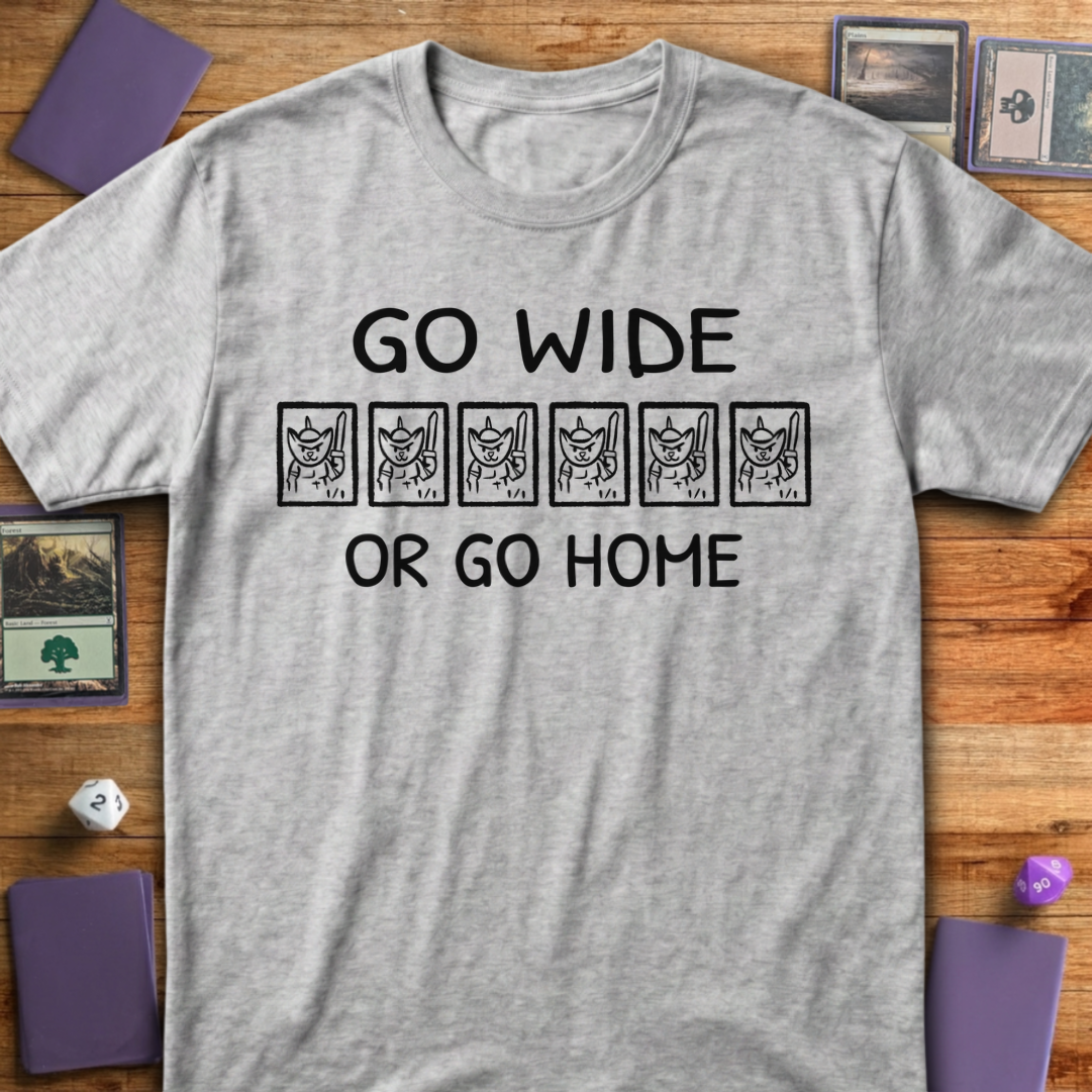 Go Wide or Go Home - Sport Grey