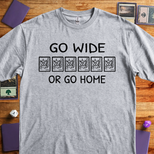 Go Wide or Go Home - Sport Grey