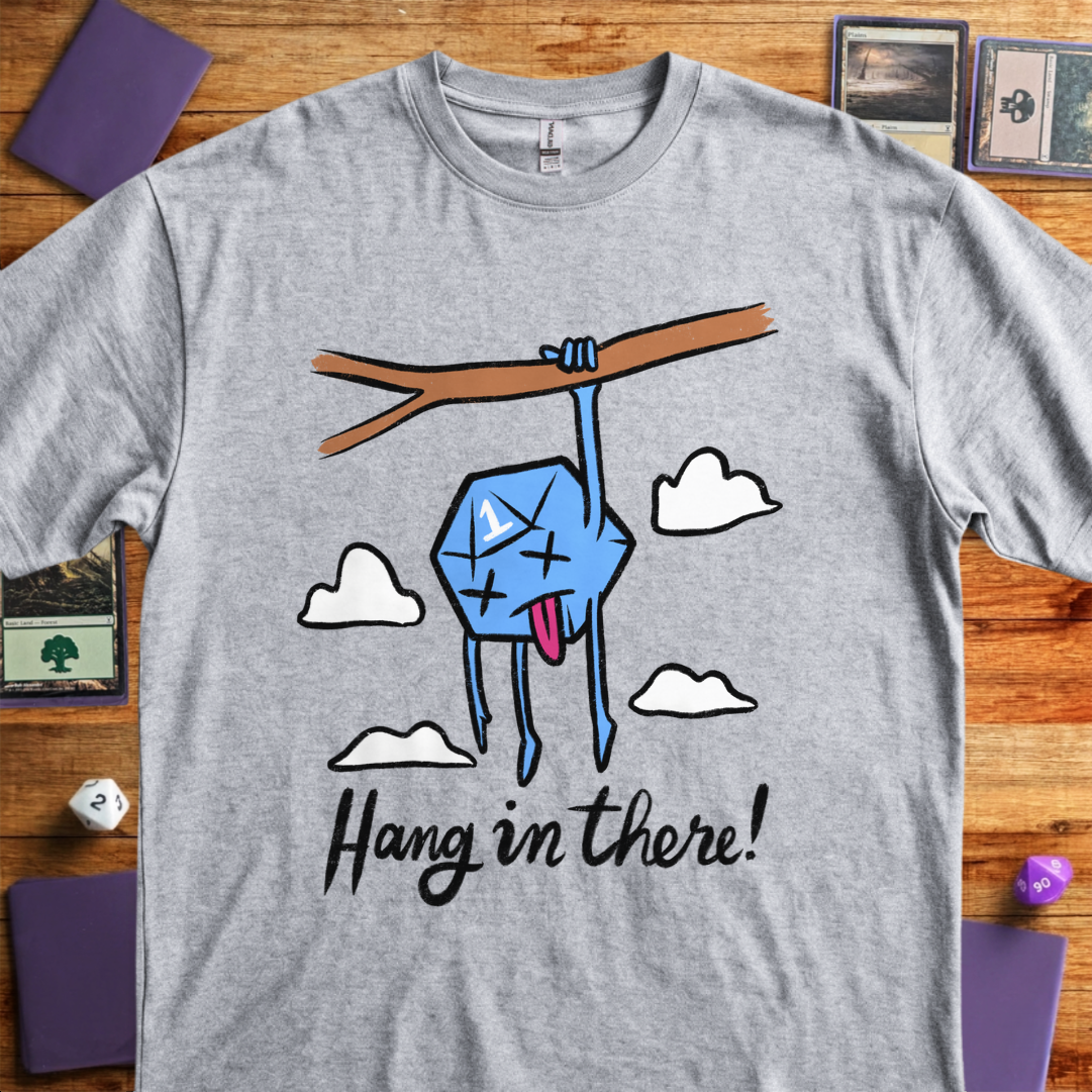 Hang In There - Sport Grey