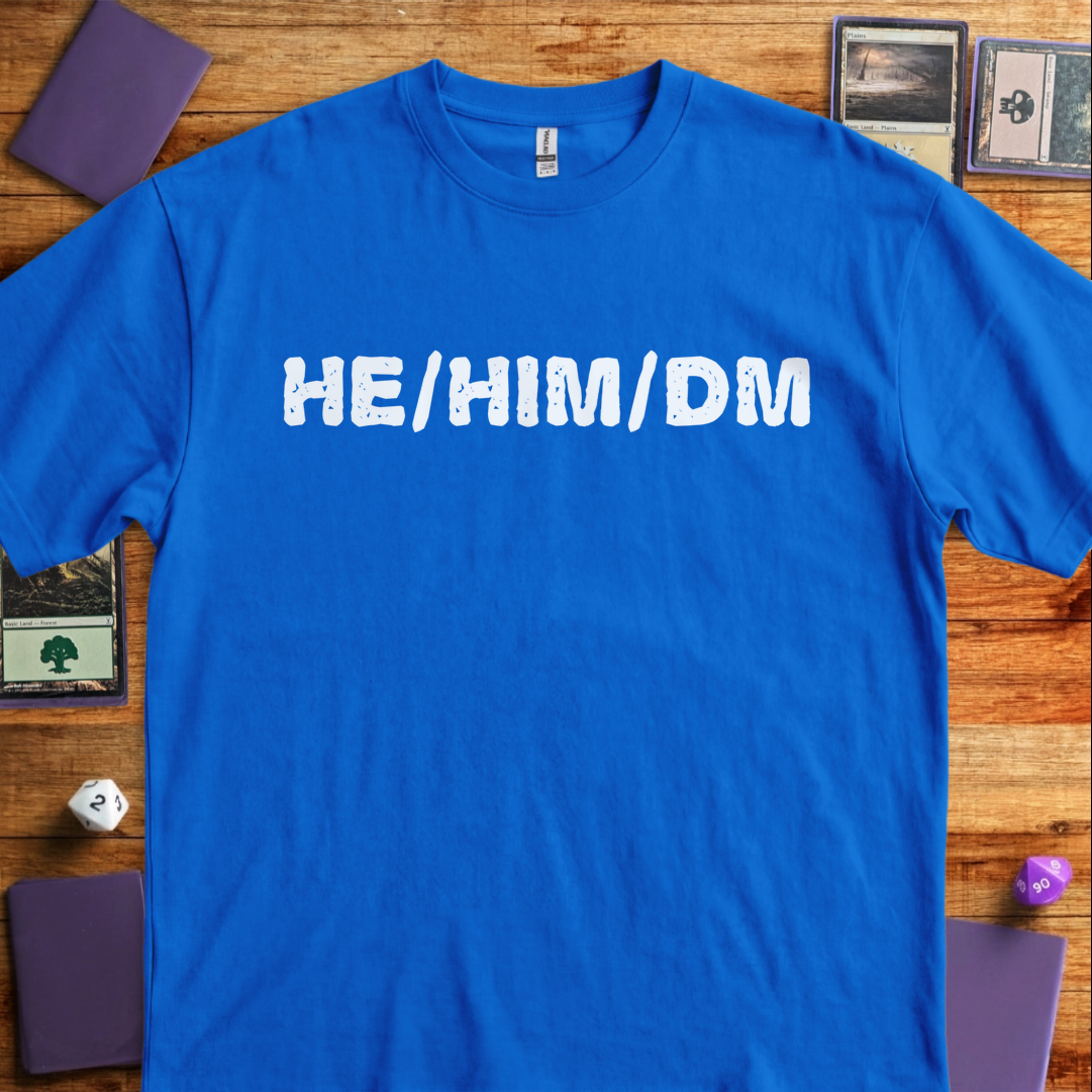He Him DM - Royal