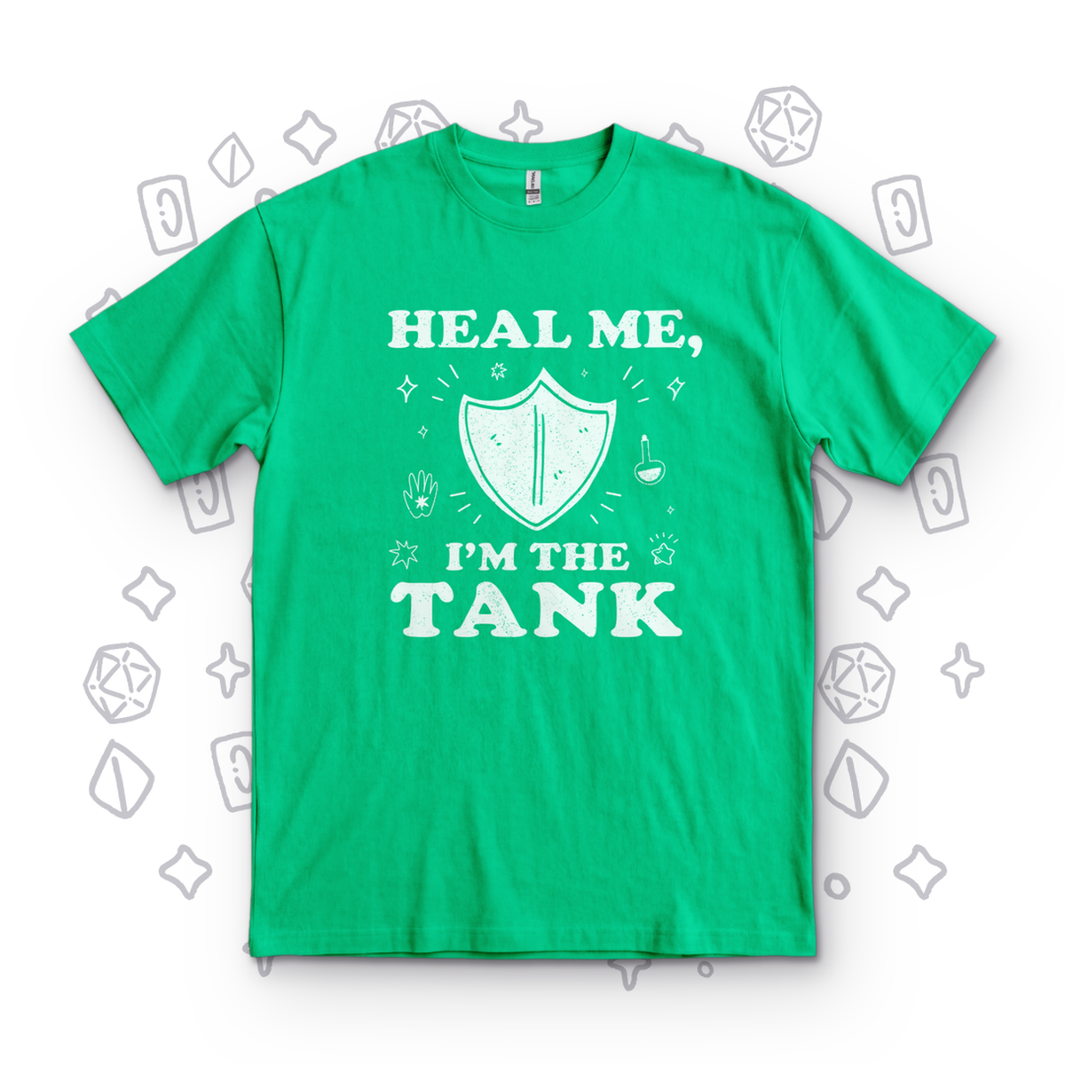 Heal Me I'm the Tank - Irish Green