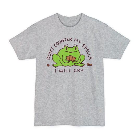 Don't Counter My Spells Tall Beefy-T® T-Shirt