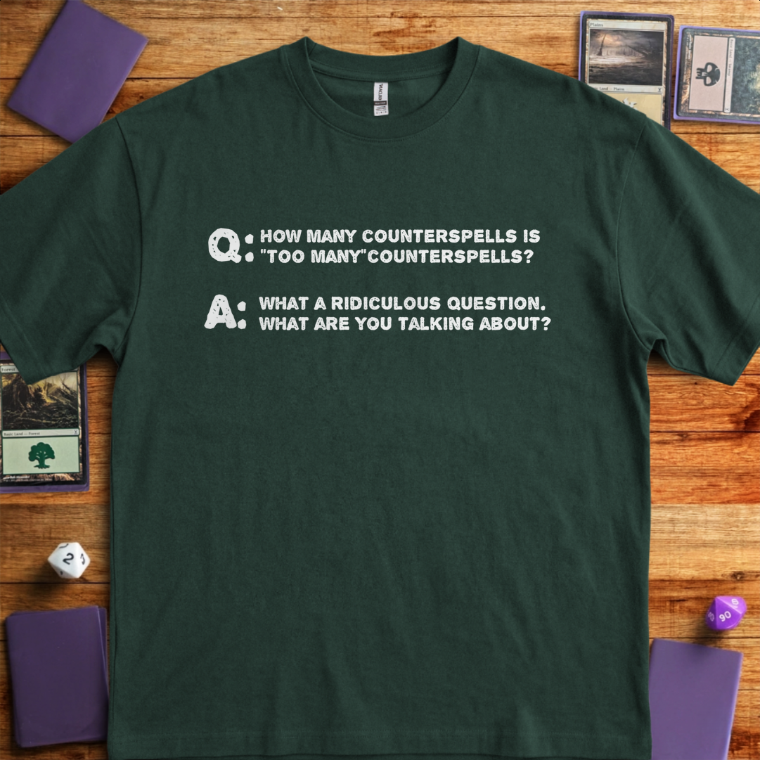 How Many is Too Many - Forest Green