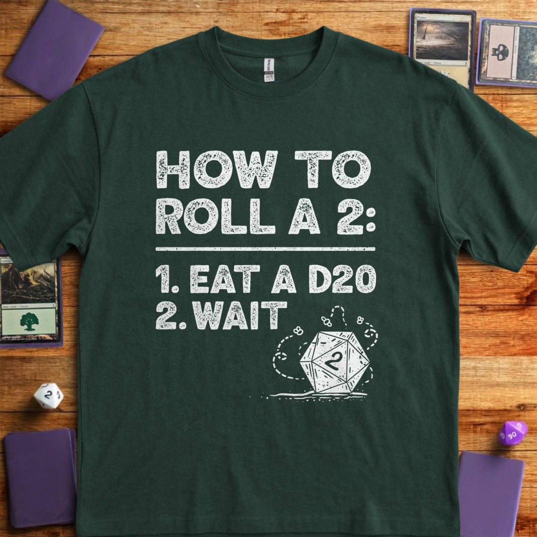 How to Roll a 2 - Forest Green