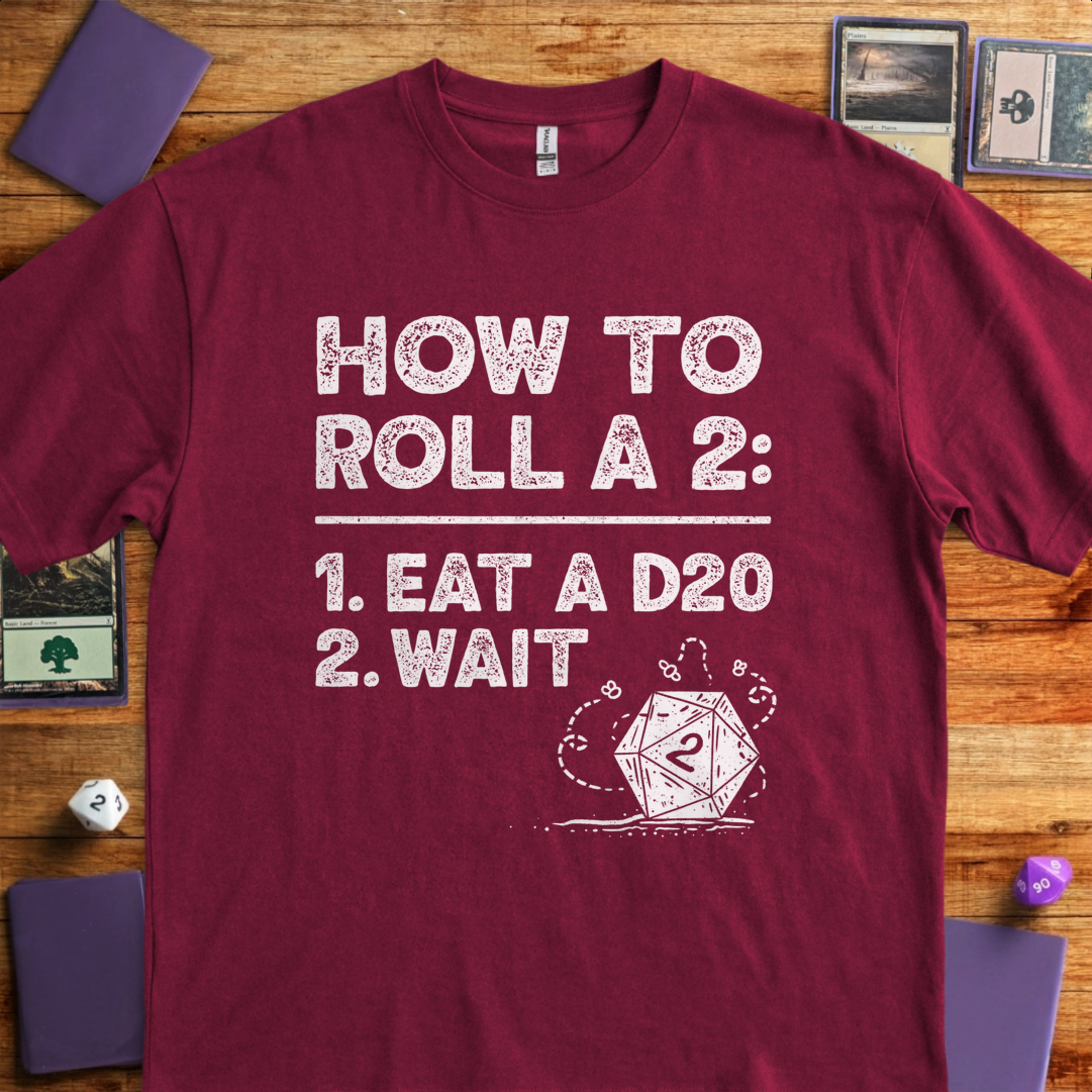 How to Roll a 2 - Maroon