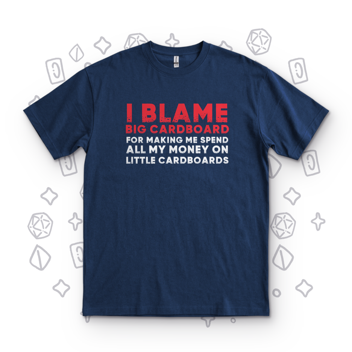 I Blame Big Cardboard - Navy