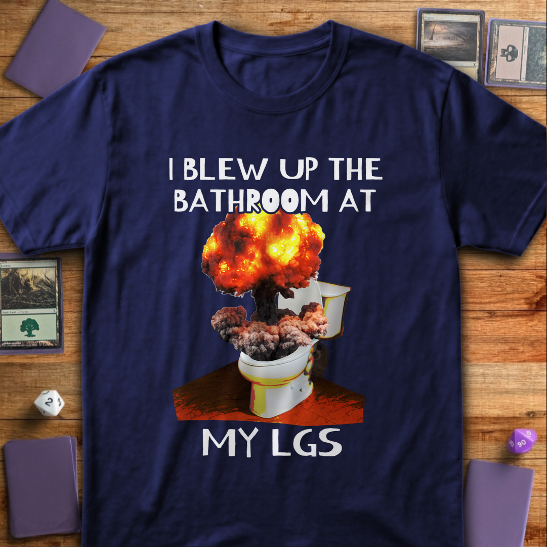 I Blew Up the Bathroom - Navy