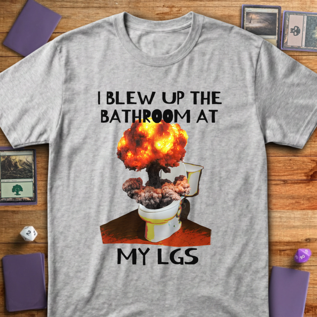 I Blew Up the Bathroom - Sport Grey