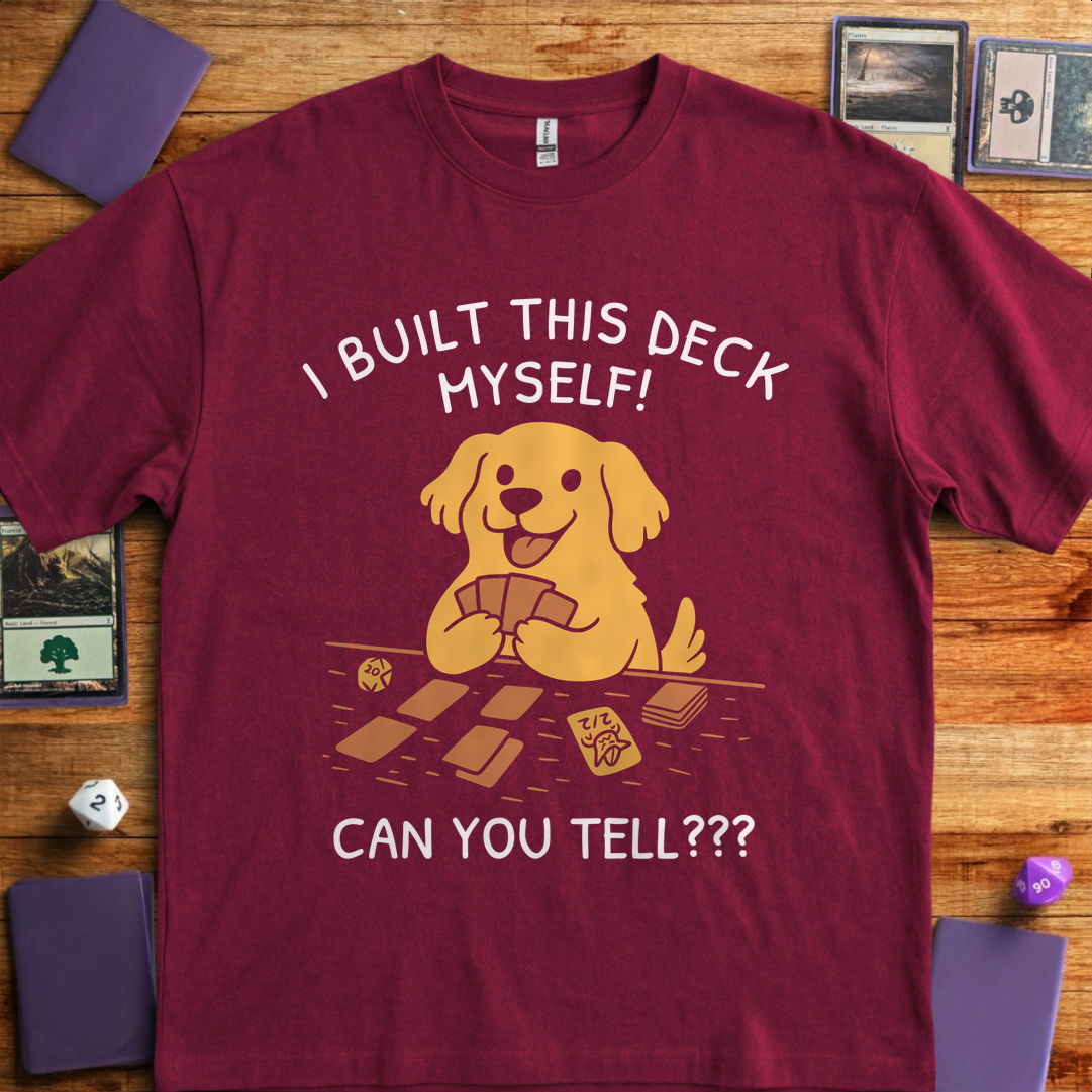 I Built this Deck Myself - Maroon