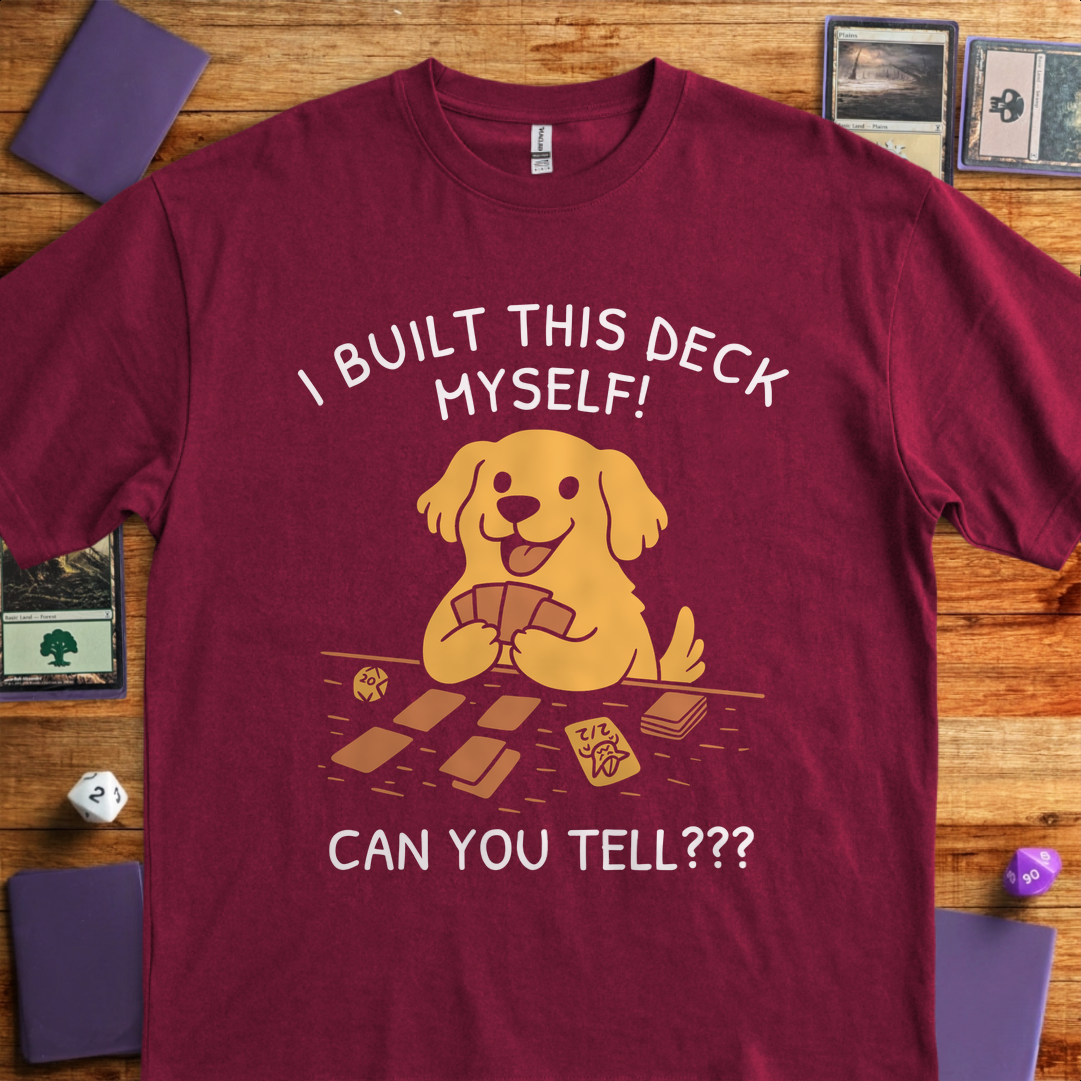 I Built this Deck Myself - Maroon
