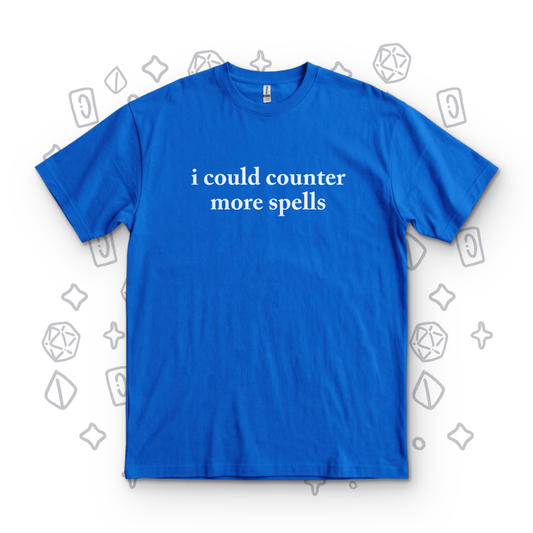 I Could Counter More Spells - Royal