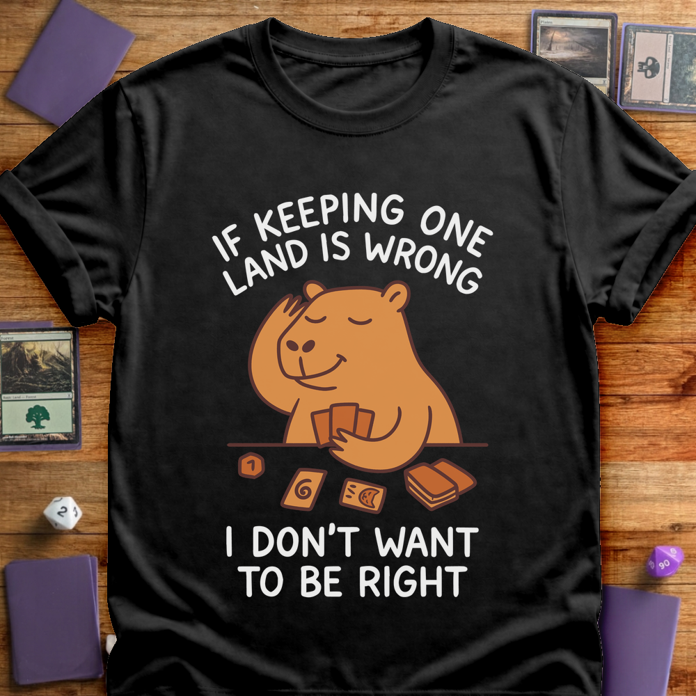 I Don't Want to Be Right - Black