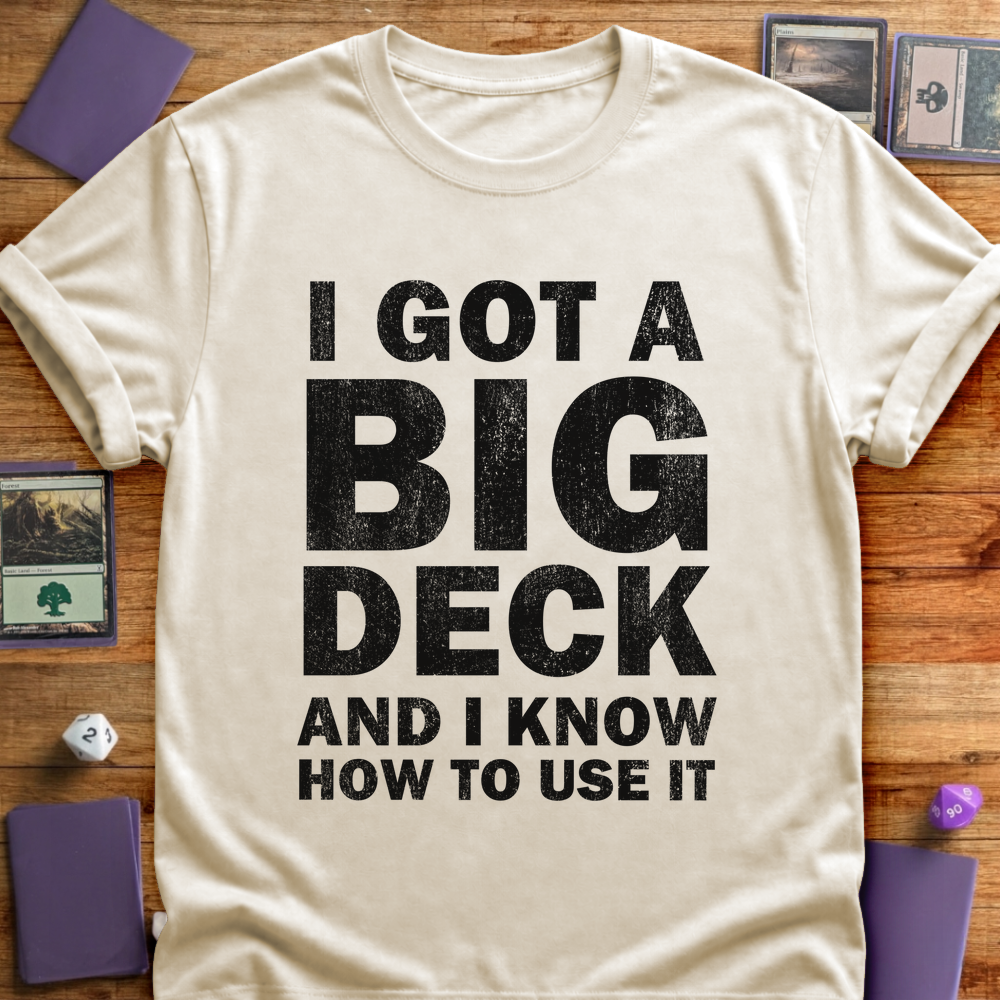 I Got A Big Deck - Sand