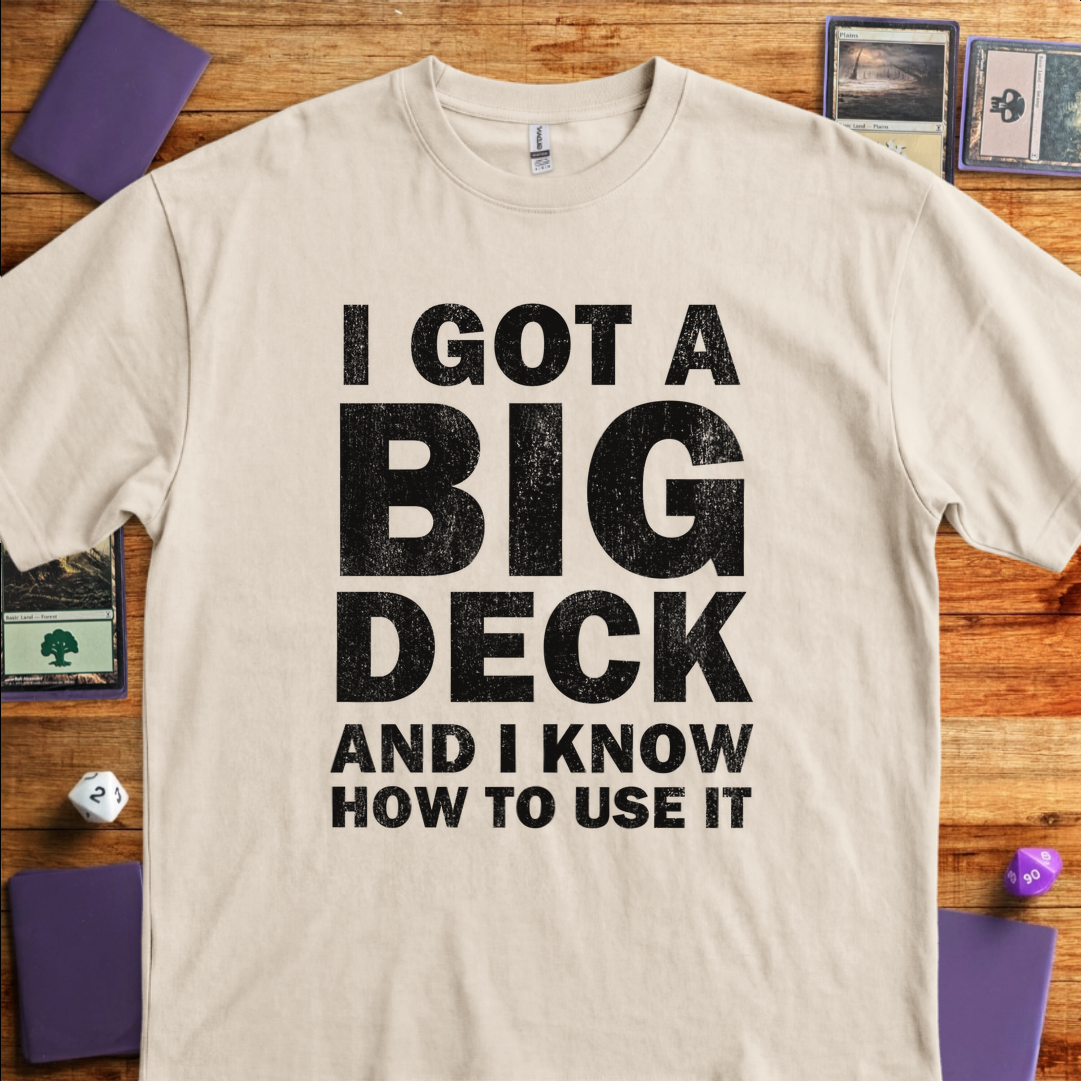 I Got A Big Deck - Sand