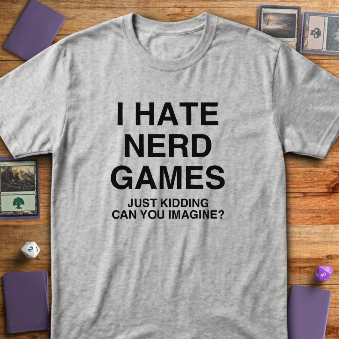 I Hate Nerd Games - Sport Grey