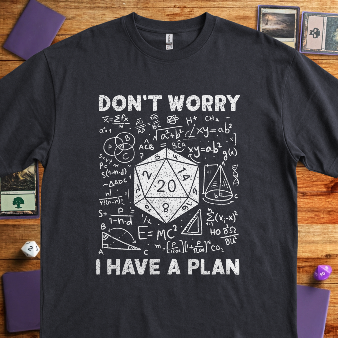 I Have a Plan - Black