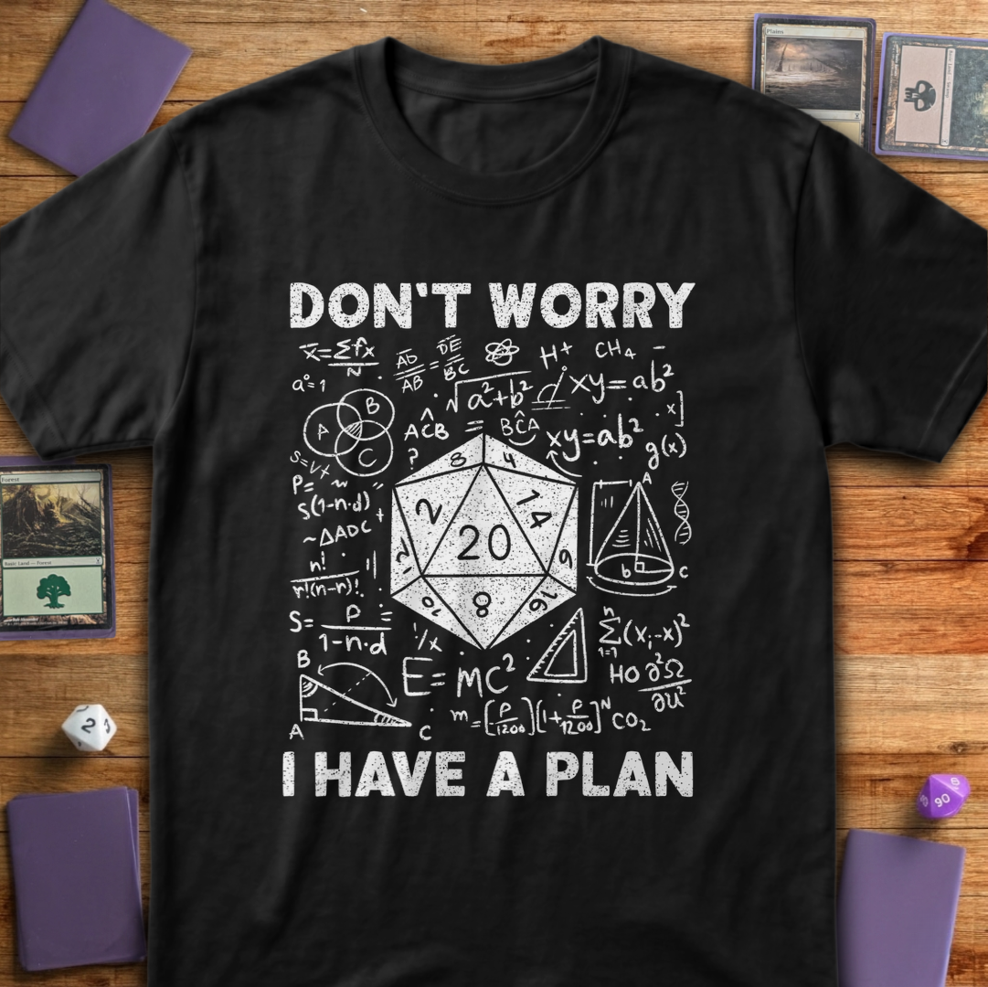 I Have a Plan - Black