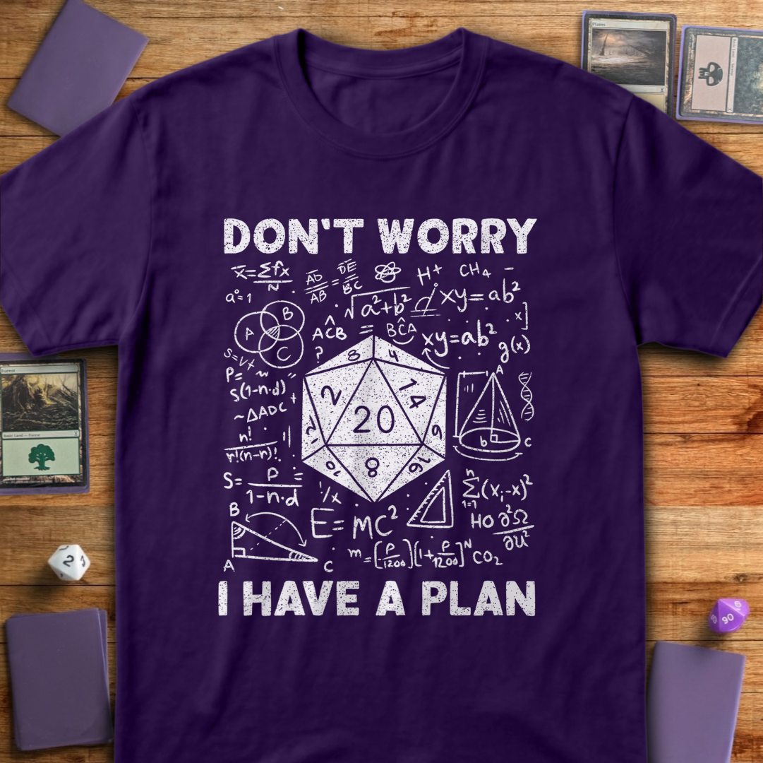 I Have a Plan - Purple
