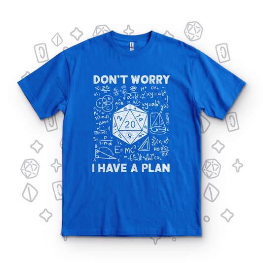 I Have a Plan - Royal