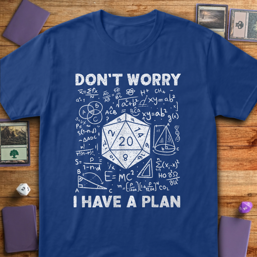 I Have a Plan - Royal