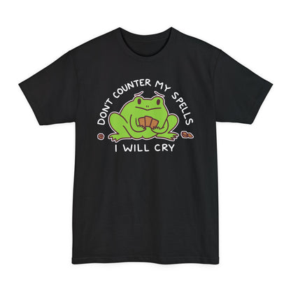 Don't Counter My Spells Tall Beefy-T® T-Shirt