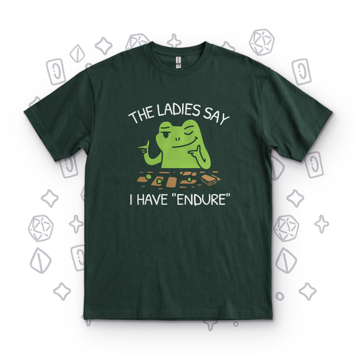 I Have Endure - Forest Green