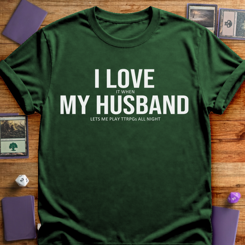I Love My Husband - Forest Green